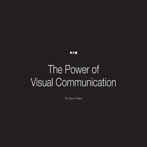 The Power of Visual Communication