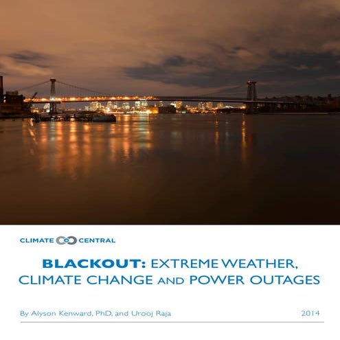 Blackout: Extreme Weather, Climate Change and Power Outages