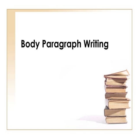 Body Paragraph Powerpoint