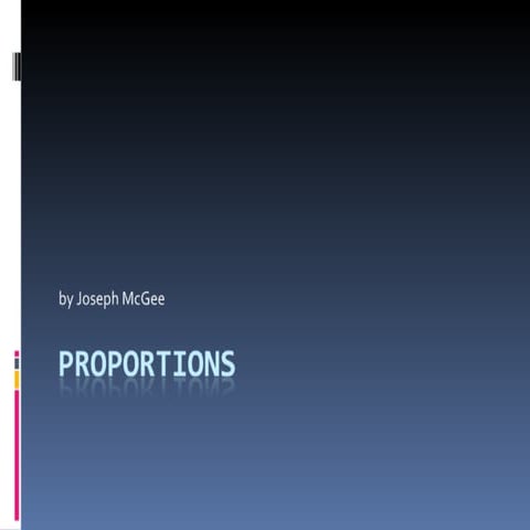 Joseph McGee's power point on proportions