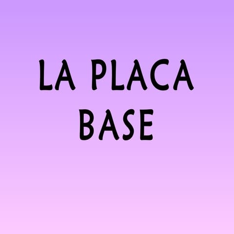 placa base y memoria