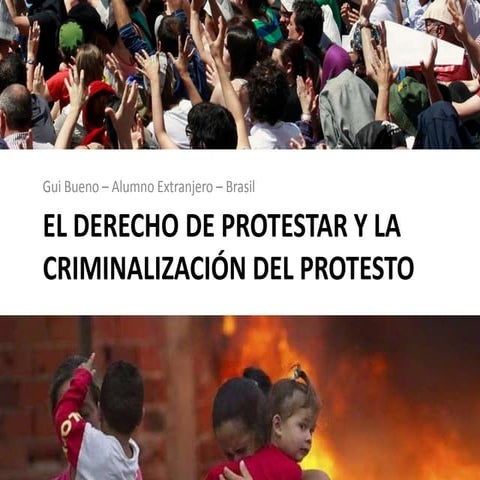 El derecho de protestar y la criminalización del protesto