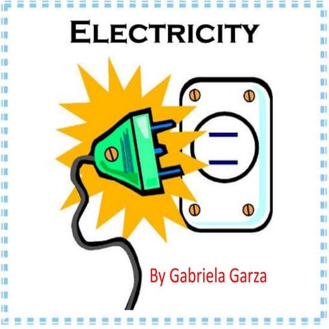 Electricity by Gabriela Garza