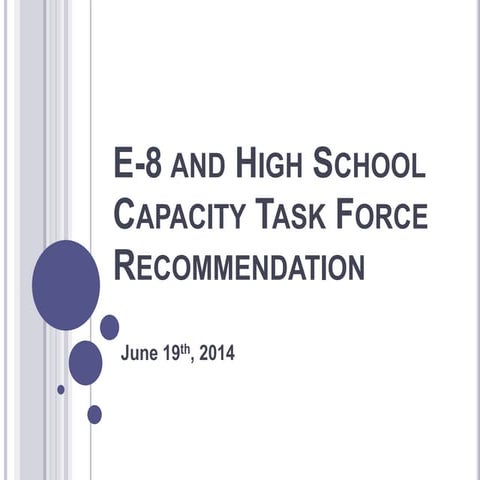 2014 E-12 Task Force Recommendation to School Board, June 19 