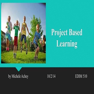 Project Based Learning