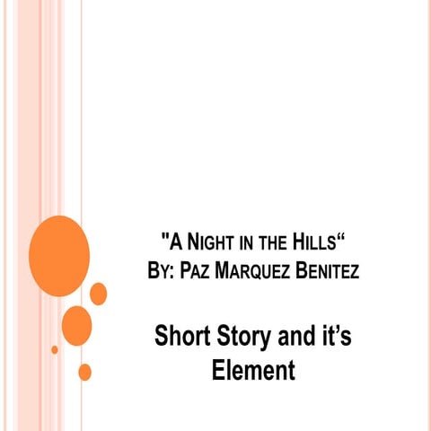 "A Night in the Hills“By: Paz Marquez Benitez