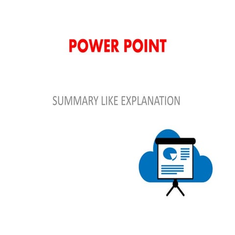 Power point. The SlideShare Presentation