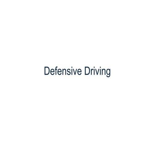 Introduction to the defensive driving  course (DDC)