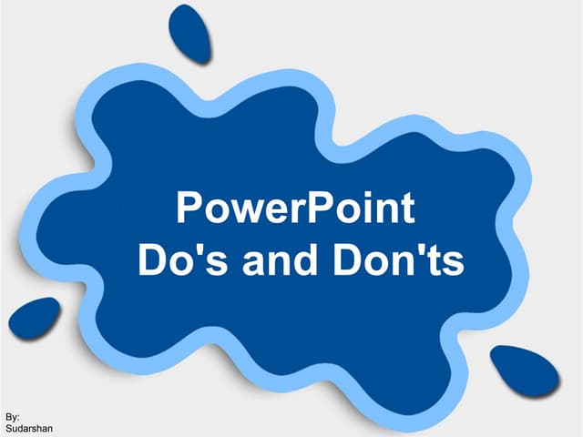 Powerpoint do's & don'ts