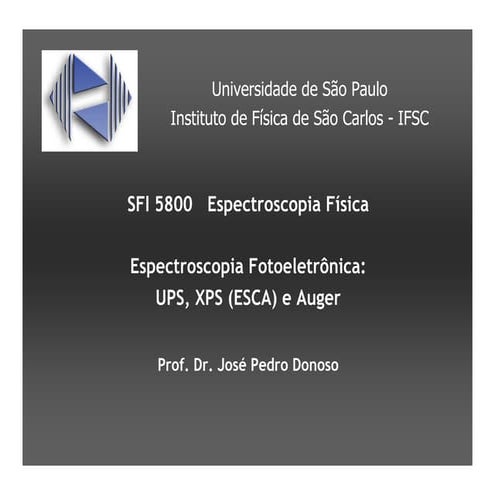 Espectroscopia Fotoeletrônica, XPS, ESCA, AUger | PDF