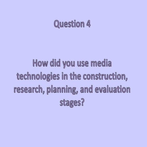 Evaluation Question 4