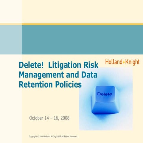 Powerpoint For Delete! Litigation Risk Management Seminars, H&K Llp, Fall 2008