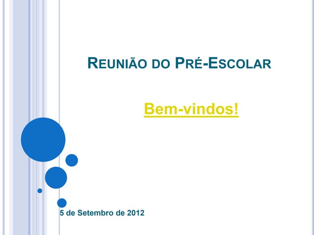 Power point   reunião pré-escolar 2012