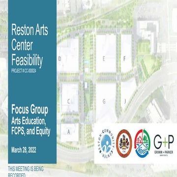 Reston Arts Center Feasibility Study Focus Group - March 28, 2022