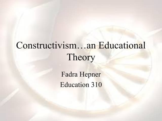 Jerome Bruner's Theory of Constructivism | PPTX