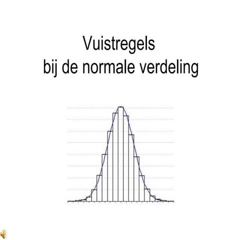 Uitleg normale verdeling | PPT