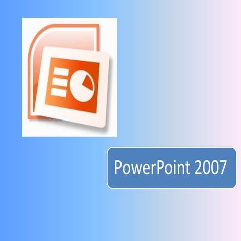 Power Point 2007 | PPT