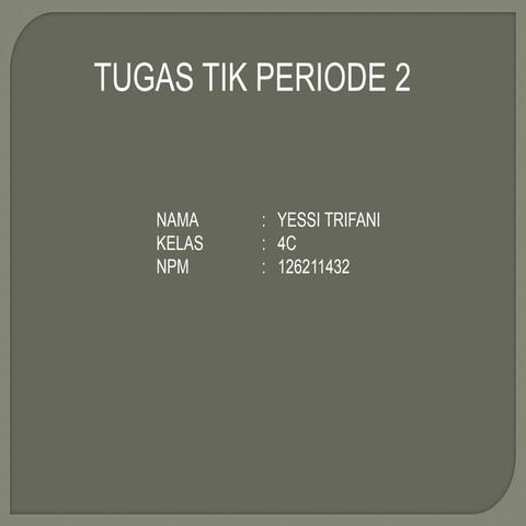 Powerpoint 2 tik Yessi Trifani