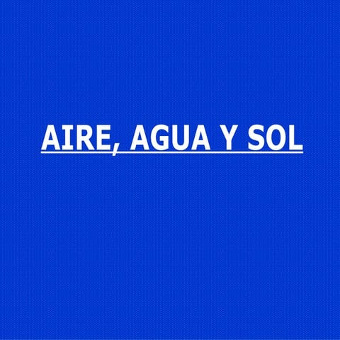 Powerpoint aire agua y sol