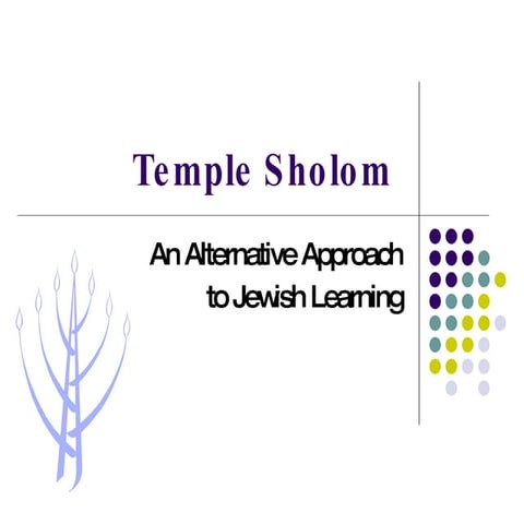 Temple Sholom Trimester Based Learning
