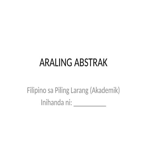 Comprehensive Guide to Writing Effective Abstracts in Filipino Academic ...
