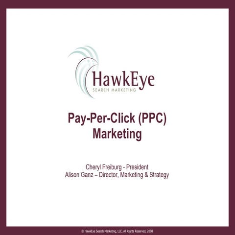 Intro to Pay-Per-Click (PPC) Marketing - HawkEye Search Marketing