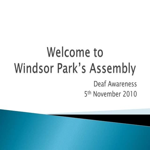 Powerpoint assembly deaf awareness