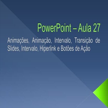 PowerPoint – Aula 27