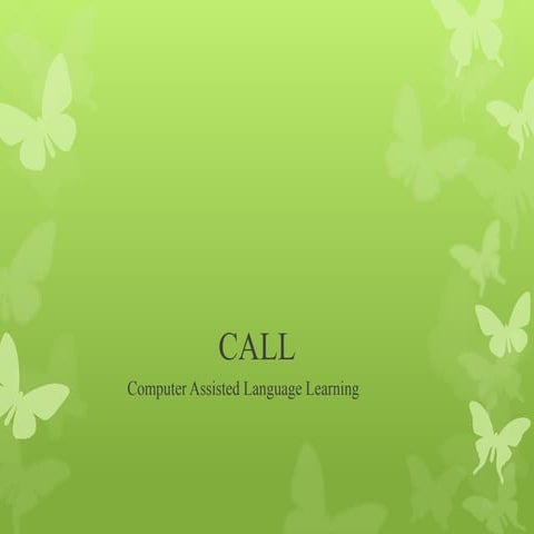 Compuers Assissted Language Learning 