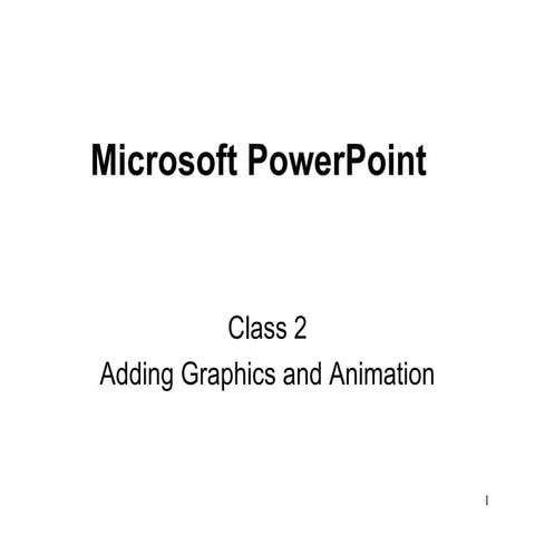 Powerpoint class 2 | PPT
