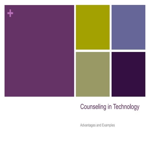 Technology in the field of counseling ppt | PPTX