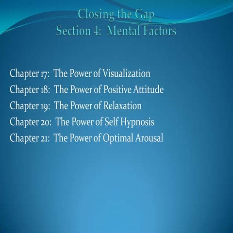 Section IV:  Mental Factors
