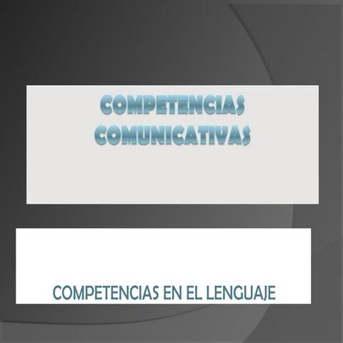 Power point competencias comunicativas | PPT
