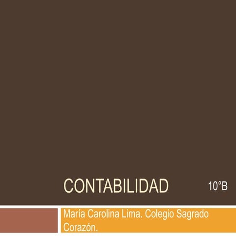 Contabilidad. 10°B, COLEGIO SAGRADO CORAZÓN.