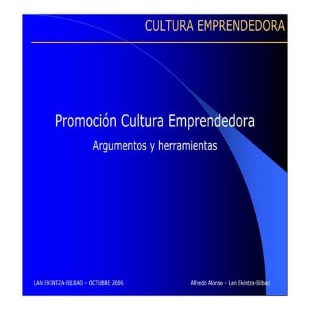 power point sobre promoción de la cultura emprendedora, argumentos y herramie...