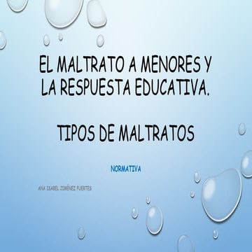 powerpoint de El maltrato a menores y la respuesta educativa.pptx