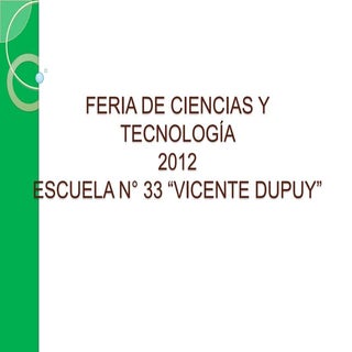 Power point de feria de ciencias 2012