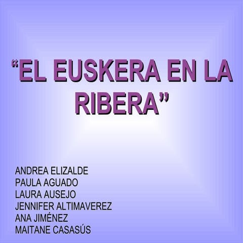 EL EUSKERA EN LA RIBERA