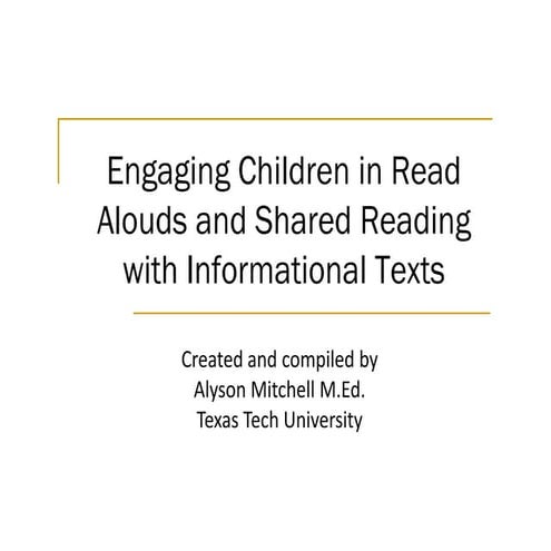 Power point engaging children in read alouds and shared reading