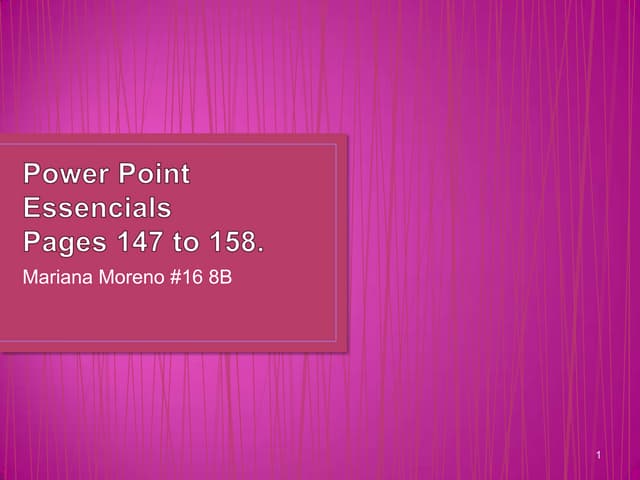 Power point essencials mariana moreno elizondo #16 8b