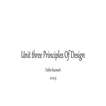 Unit three Principles Of Design | PPTX