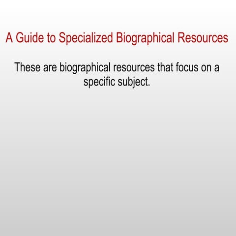 Specialized Biographical Resources