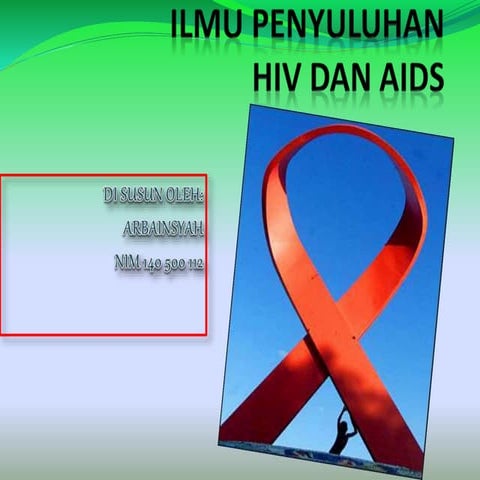 Hiv DAN AIDS dalam kehamilan------------- | PPTX