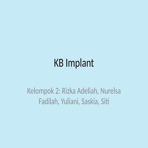 PowerPoint_KB_Implant_Desain_Kesehatan.pptx
