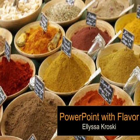 PowerPoint with Flavor