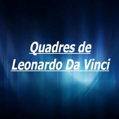 Power Point Leonardo Da Vinci