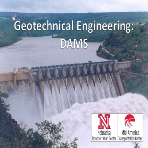 Geotechnical Engineering - Dams