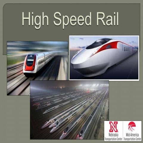 Introduction to the High Speed Rail