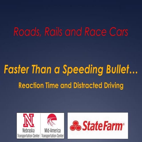 Reaction Time and Distracted Driving