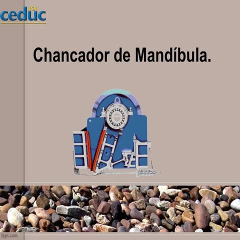 CHANCADOR DE MANDIBULA
